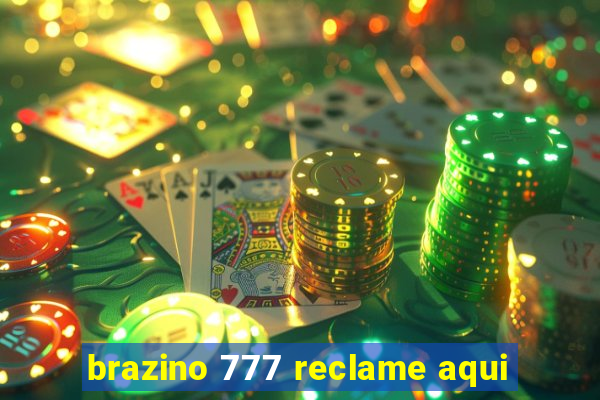 brazino 777 reclame aqui